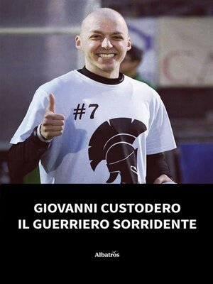 cover image of Giovanni Custodero il Guerriero Sorridente